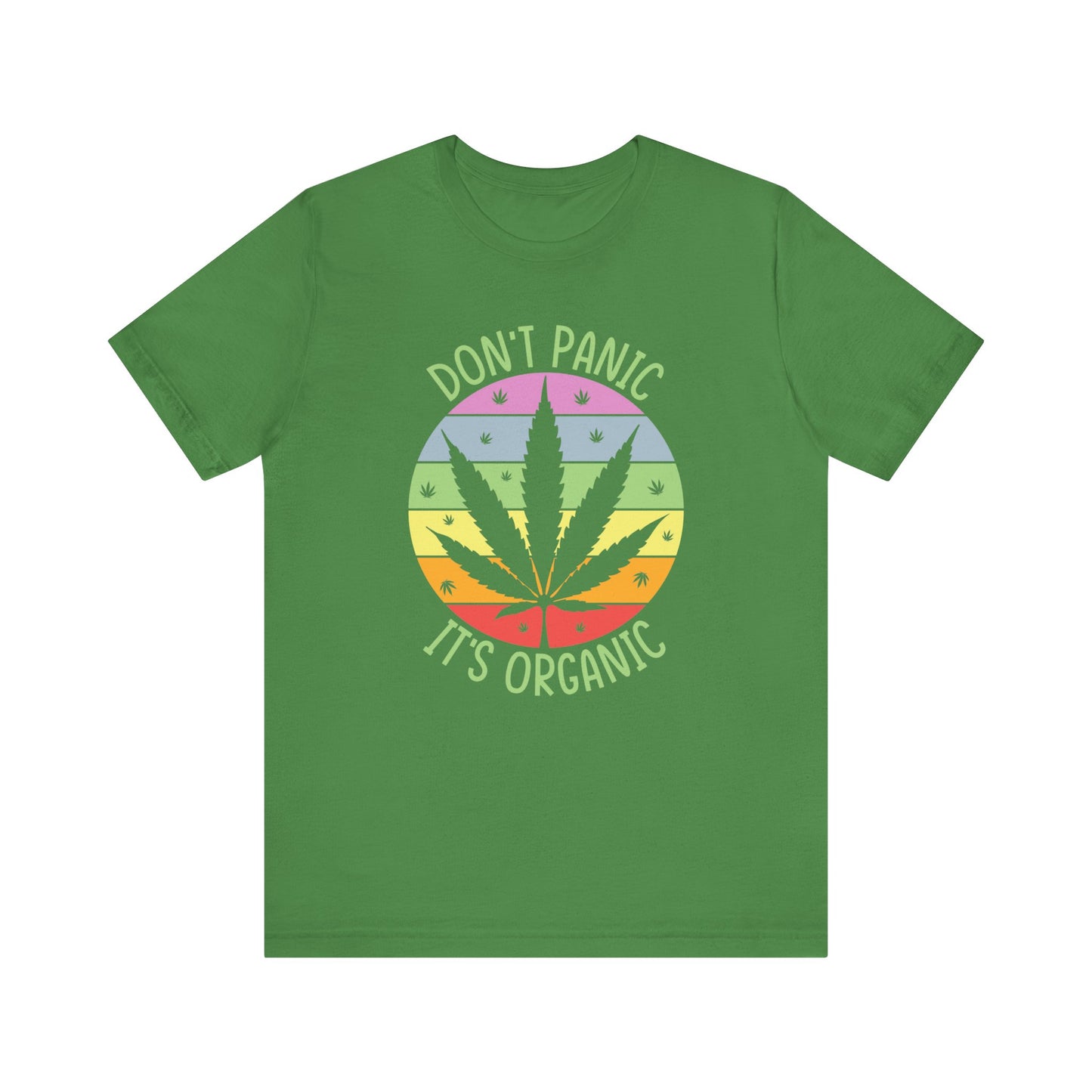 Don't Panic, It's Organic - Unisex Tee