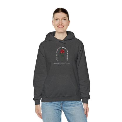 Life Is the Flower Hoodie – A Symbol of Love and Warmth