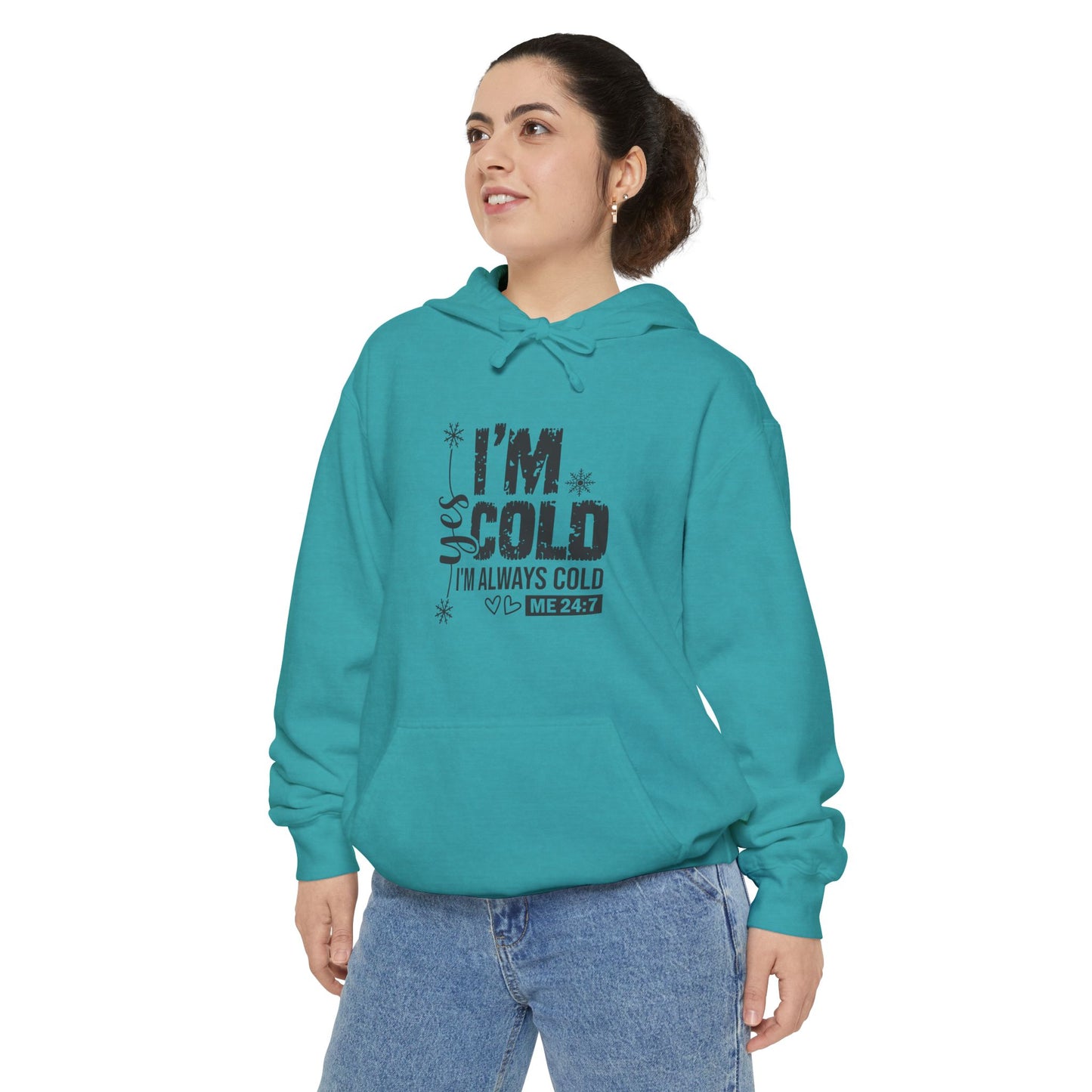 Yes, I’m Cold Hoodie – Cozy Comfort 24/7