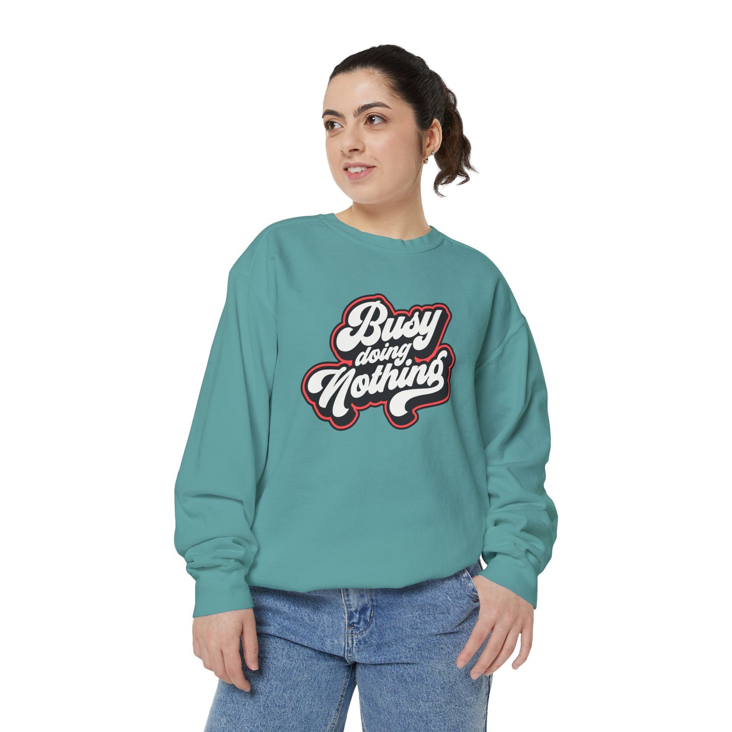 Funny Sarcastic Sweatshirt for Men and Women – ‘Busy Doing Nothing’ Unisex Relaxed Fit Crewneck