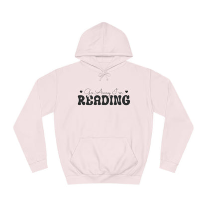 Go Away I’m Reading Hoodie – For the True Book Lovers