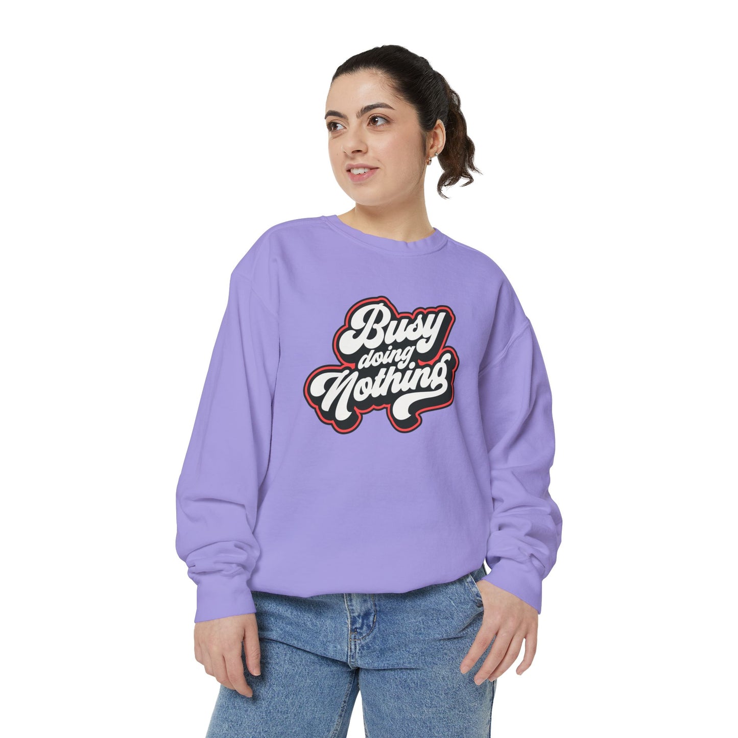 Funny Sarcastic Sweatshirt for Men and Women – ‘Busy Doing Nothing’ Unisex Relaxed Fit Crewneck