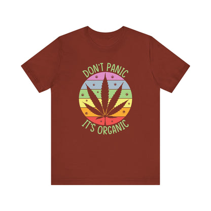 Don't Panic, It's Organic - Unisex Tee