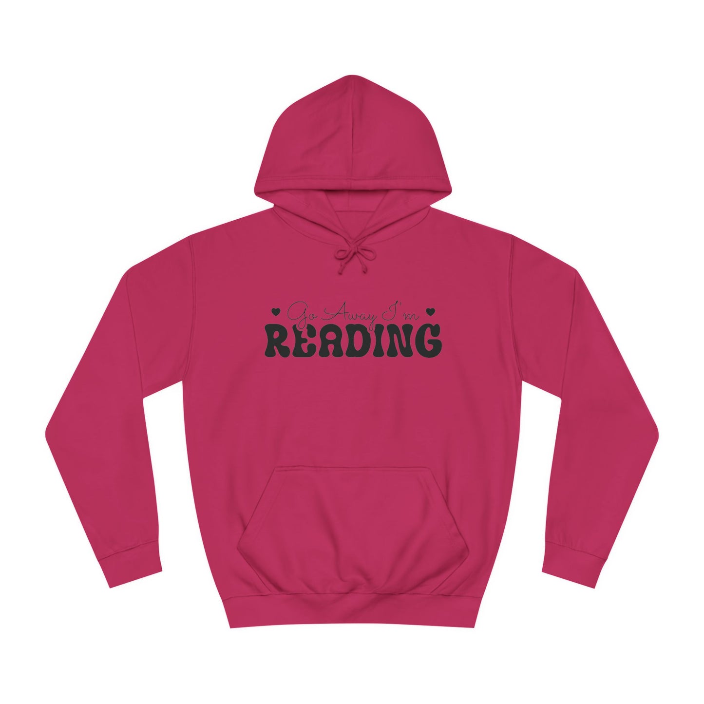 Go Away I’m Reading Hoodie – For the True Book Lovers