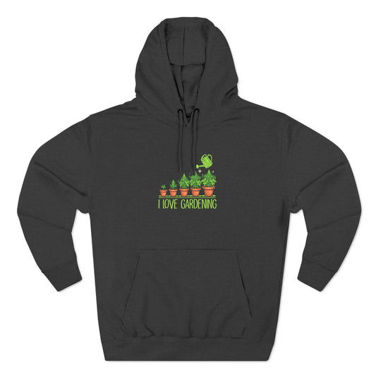 I Love Gardening Hoodie - Cozy Cannabis Culture Pullover