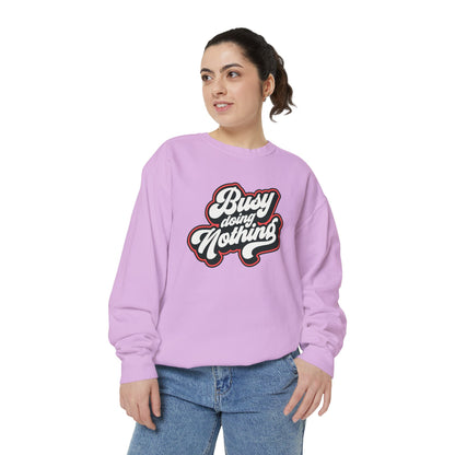 Funny Sarcastic Sweatshirt for Men and Women – ‘Busy Doing Nothing’ Unisex Relaxed Fit Crewneck