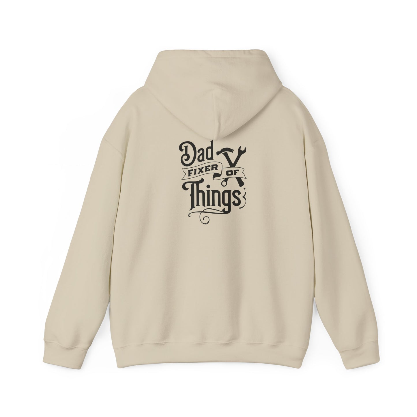 "Dad - Fixture of Things Hoodie – A Tribute to the Ultimate Problem-Solver"