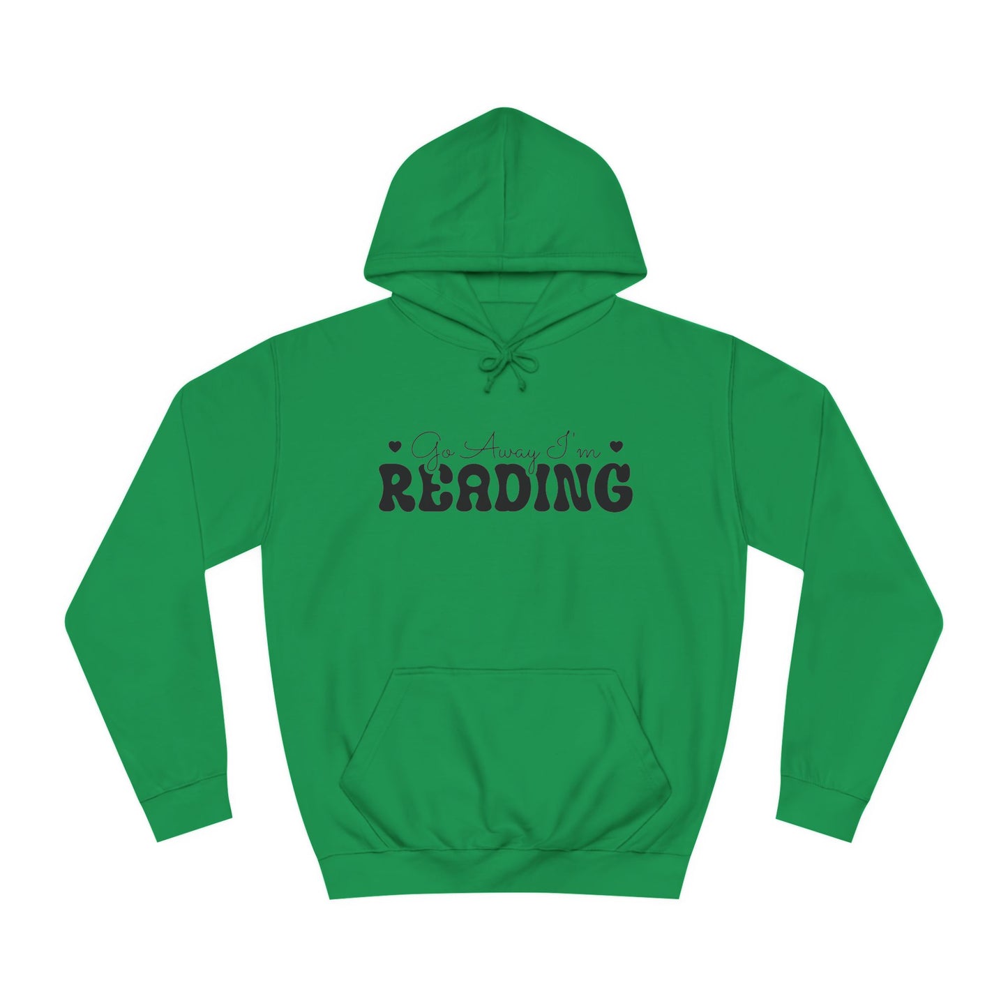 Go Away I’m Reading Hoodie – For the True Book Lovers