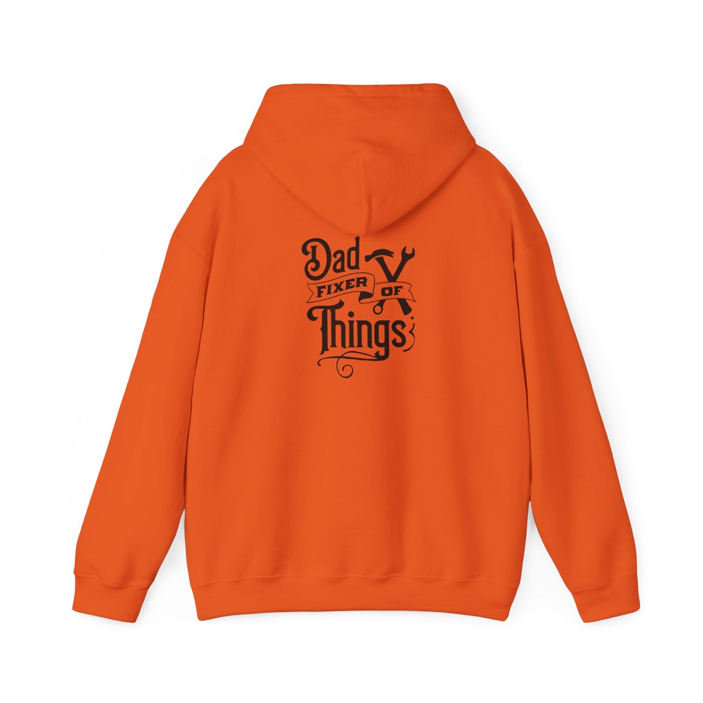 "Dad - Fixture of Things Hoodie – A Tribute to the Ultimate Problem-Solver"