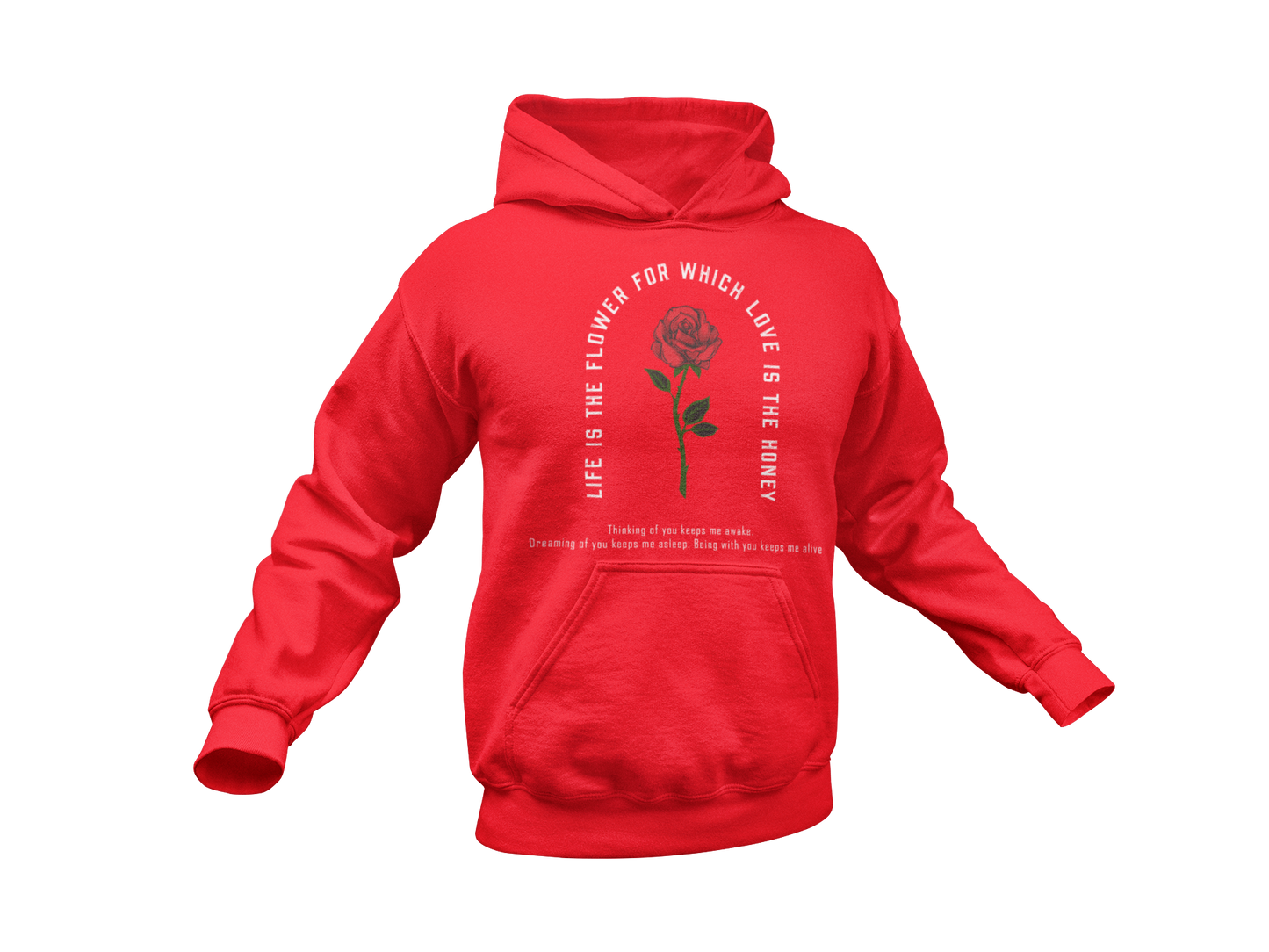 Life Is the Flower Hoodie – A Symbol of Love and Warmth