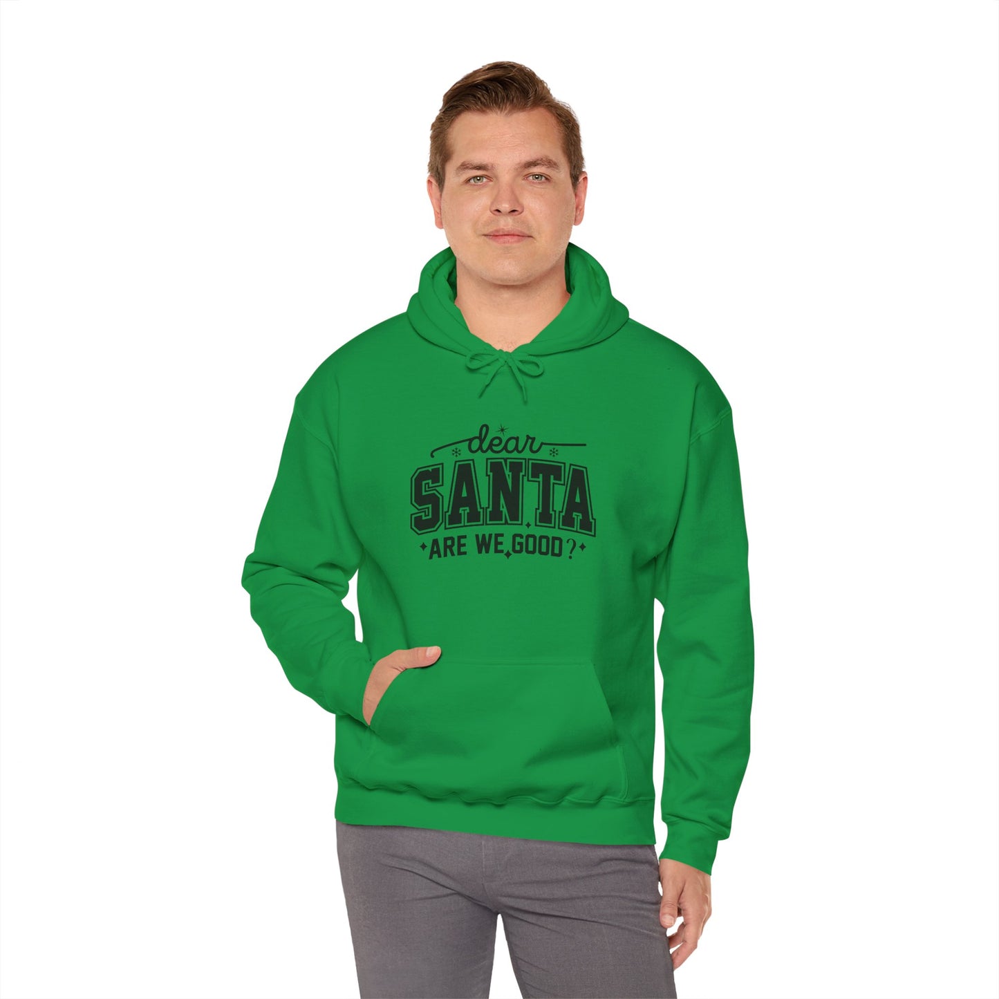 Dear SANTA Are We Good Unisex Comfort Hoodie.