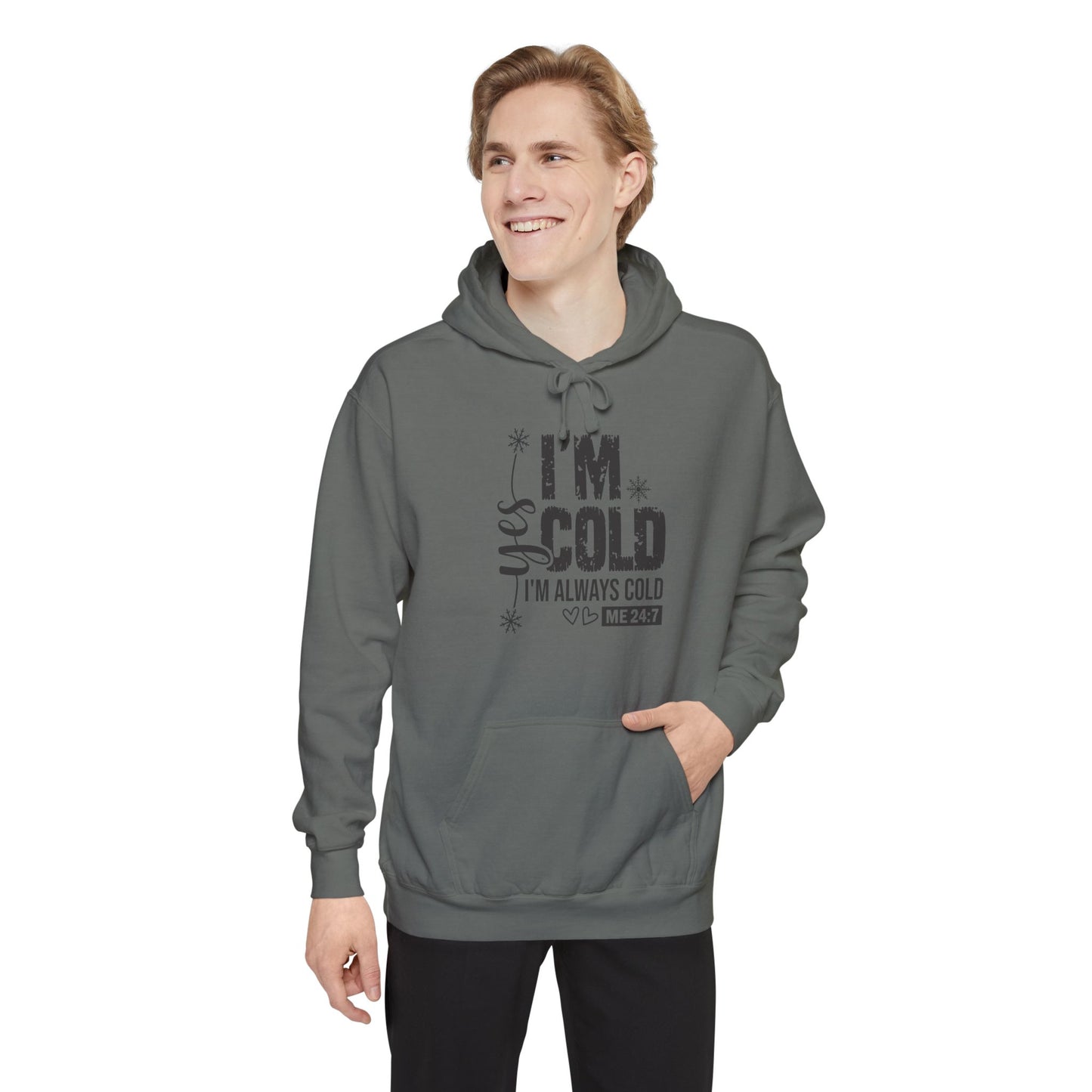 Yes, I’m Cold Hoodie – Cozy Comfort 24/7