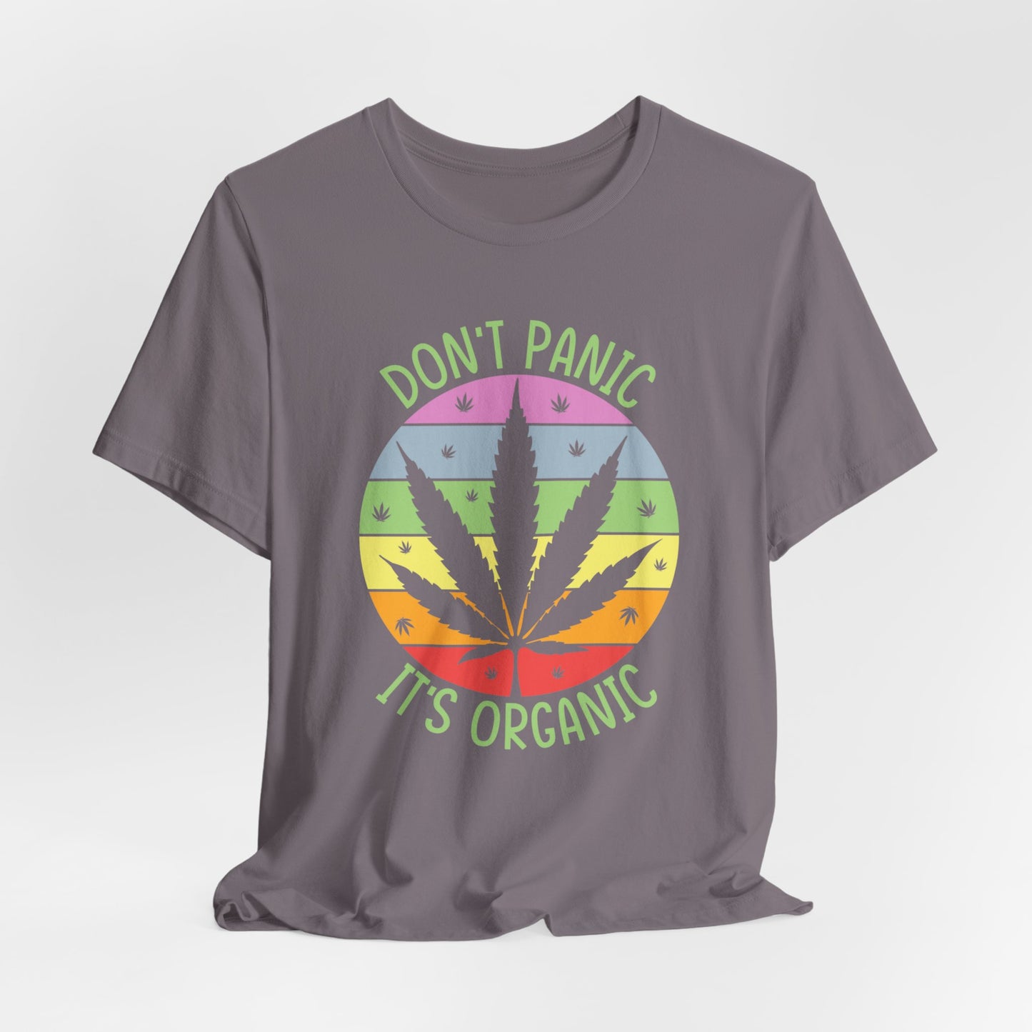 Don't Panic, It's Organic - Unisex Tee