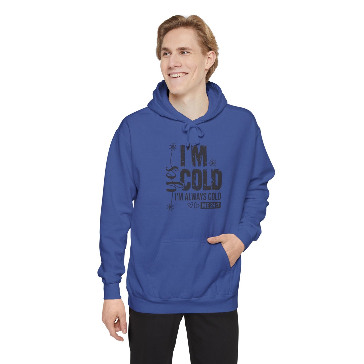 Yes, I’m Cold Hoodie – Cozy Comfort 24/7