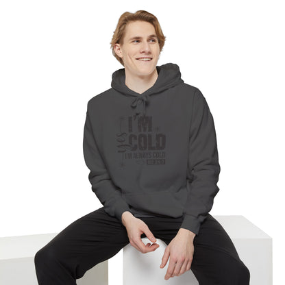 Yes, I’m Cold Hoodie – Cozy Comfort 24/7