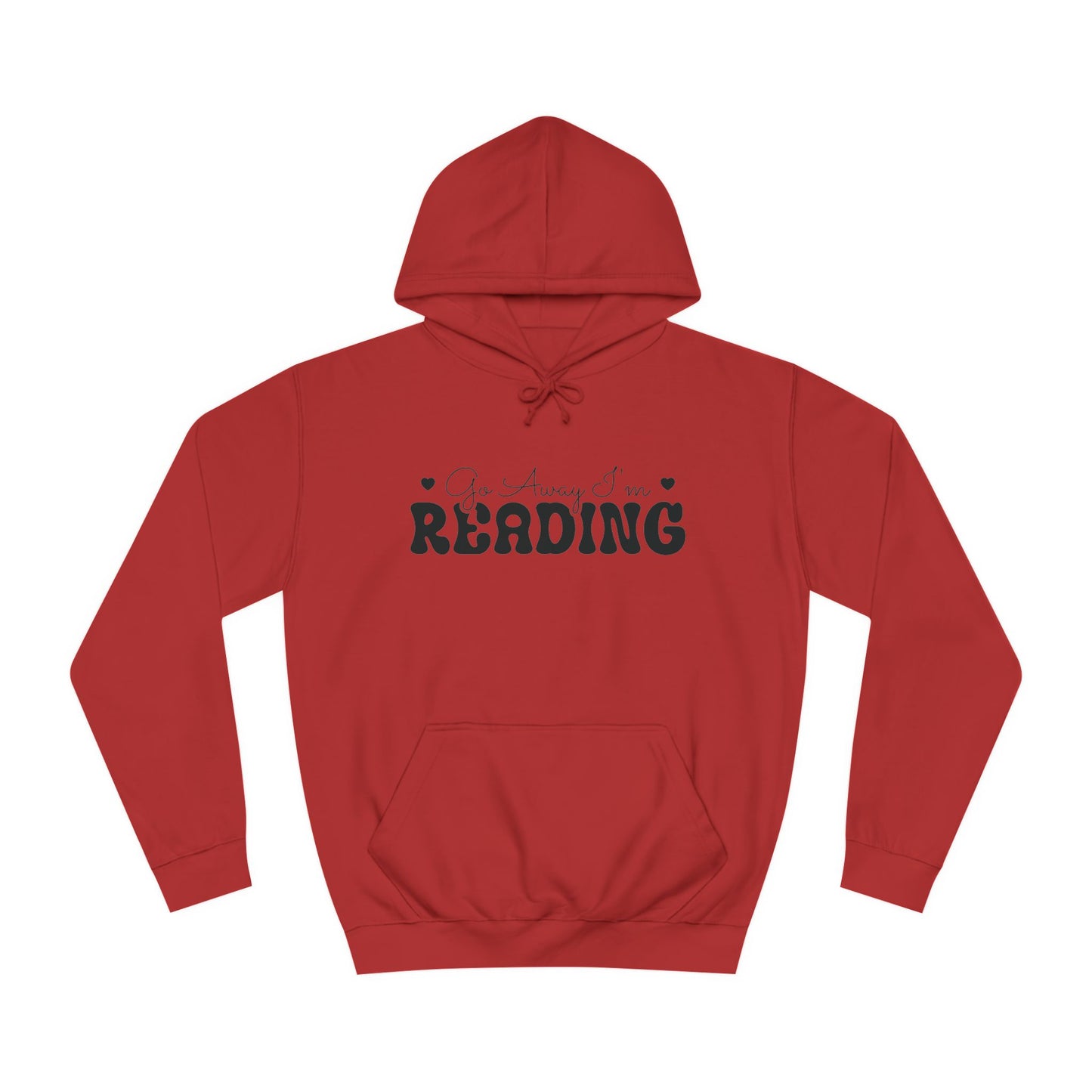 Go Away I’m Reading Hoodie – For the True Book Lovers