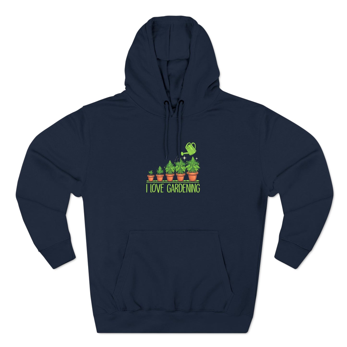 I Love Gardening Hoodie - Cozy Cannabis Culture Pullover